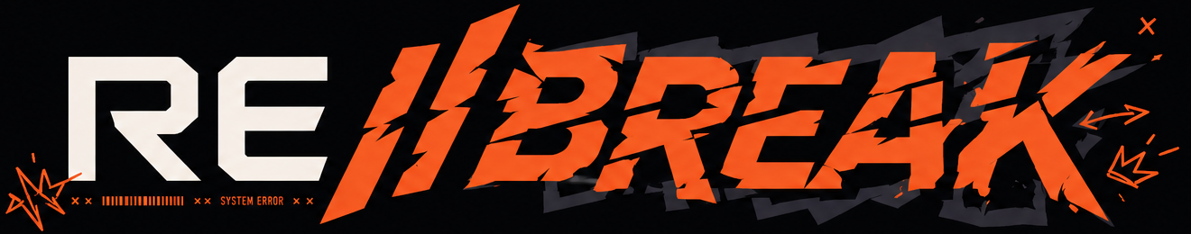 RE//BREAK